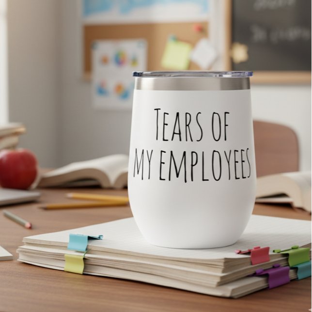 Tears of My Employees Funny Gift Office HR Boss (Creator Uploaded)