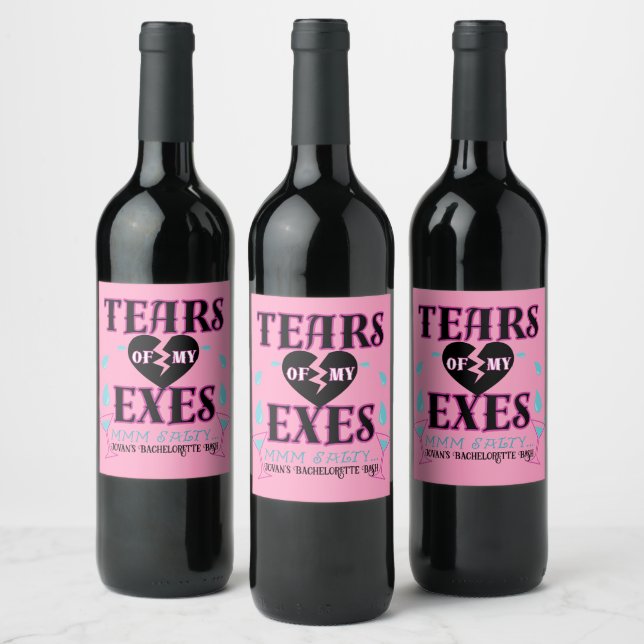 Tears of my Exes-Funny Bridal Bachelorette Party Wine Label (Bottles)