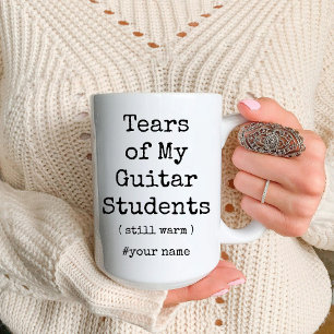 Tears of My Guitar Students Still Warm Funny Two-Tone Coffee Mug