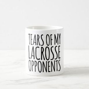 Tears Of My Lacrosse Opponents Coffee Mug