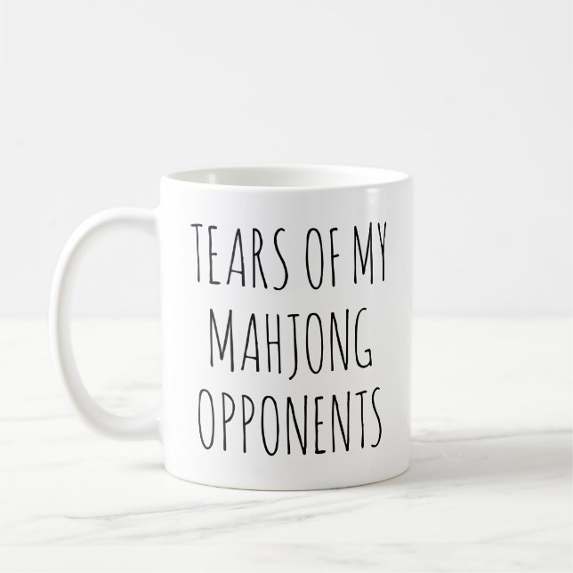 Tears of My Mahjong Opponents Funny Coffee Mug (Left)