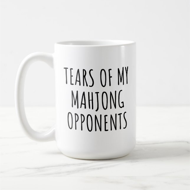 Tears of My Mahjong Opponents Funny Coffee Mug (Left)