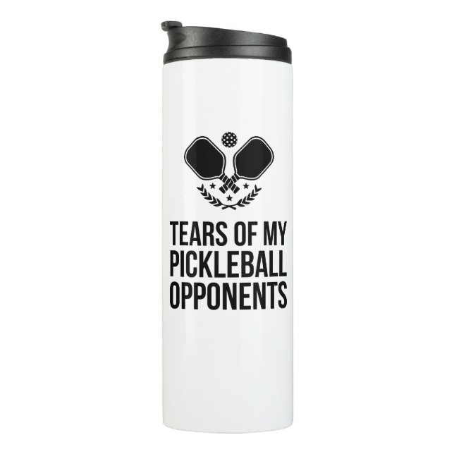 Tears of My Pickleball Opponents Custom Name White Thermal Tumbler (Rotated Right)