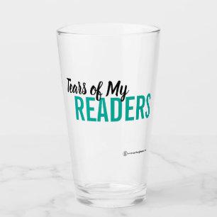 Tears of My Readers Glass Tumbler