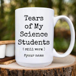 Tears of My Science Students Still Warm Funny Two-Tone Coffee Mug<br><div class="desc">Brighten your science teacher’s day with this hilarious "Tears of My Science Students Still Warm" funny coffee mug! Ideal for science educators with a sense of humour, this mug is made from high-quality ceramic and is both microwave and dishwasher safe for everyday convenience. Whether it's for Teacher Appreciation Week, a...</div>