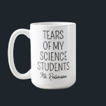 Tears of My Science Students, Teacher Appreciation Coffee Mug<br><div class="desc">The "Tears of My Science Students, Teacher Appreciation Mug" is a whimsical and thoughtful tribute to the dedicated science teacher in your life. Bursting with humour, this mug playfully acknowledges the unique challenges and triumphs of teaching science, capturing the shared experiences with students in the world of experiments and discoveries....</div>