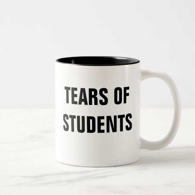 Tears of Students Mug (Right)