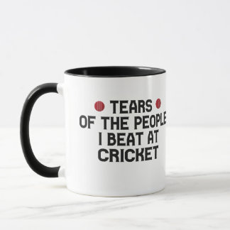 Tears Of The People I Beat At Cricket Funny Mug
