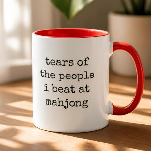Tears of The People I beat at Mahjong Game Mug