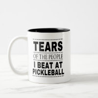 Tears Of The People I Beat At Pickleball