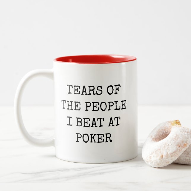 Tears Of The People I Beat At Poker Funny Mug (With Donut)