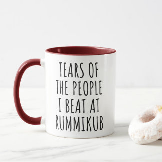 Tears of the People I Beat at Rummikub Mug