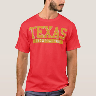 Teas Snowboarding  T-Shirt