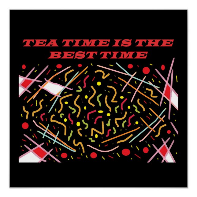 Teatime is the best time art design    canvas prin poster (Front)