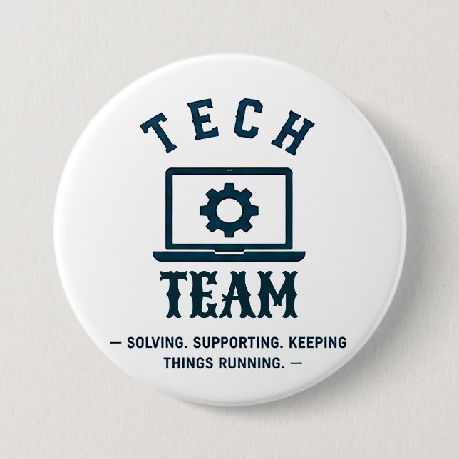 💻 Tech Crew IT Support Team 💻 7.5 Cm Round Badge (Front)