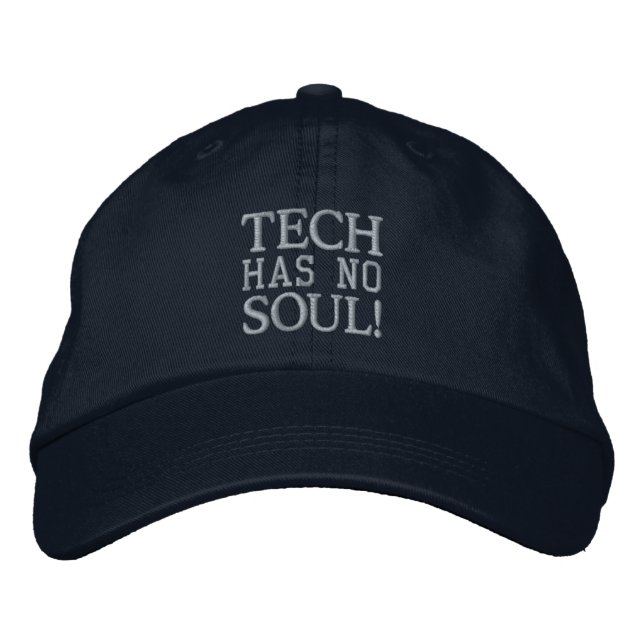 TECH HAS NO SOUL! cap (neutral) (Front)