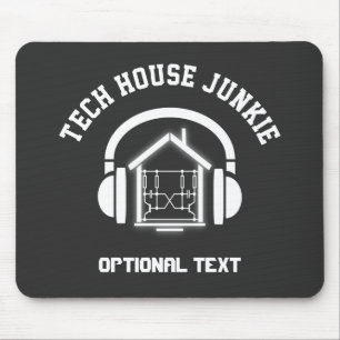 Tech House Music Junkie Custom Mouse Pad
