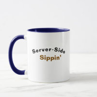 Tech‑Pun Design Mug — “Server‑side" Joke  Gift 
