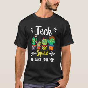 Tech Squad Cute School Cactus Team Tech Teacher C T-Shirt