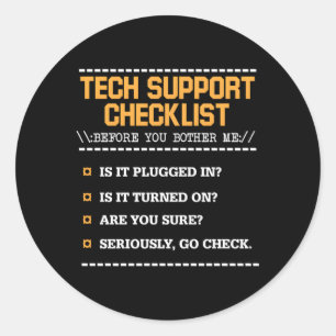 Tech Support Checklist Computer Geek Sysadmin Classic Round Sticker