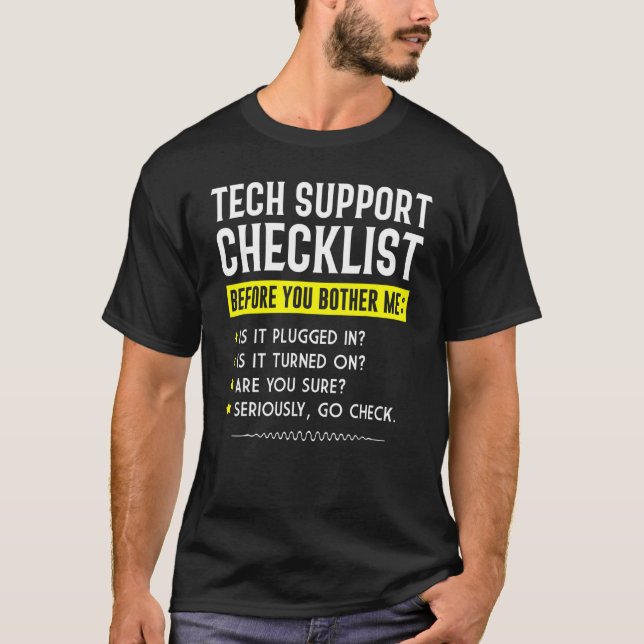 Tech Support Checklist   Computer Geek Sysadmin Pr T-Shirt (Front)