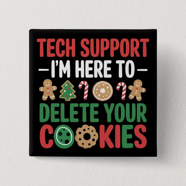 Tech Support Christmas Cookies Funny Work  15 Cm Square Badge (Front)