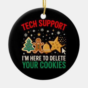 Tech Support Christmas Cookies Women Men Funny Ceramic Ornament