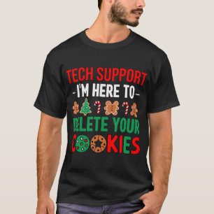 Tech Support Christmas Cookies Women Men Funny T-Shirt
