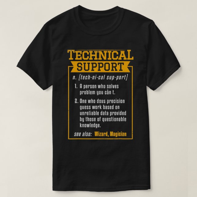 Tech Support Definition  Funny Computer Geek  T-Shirt (Design Front)
