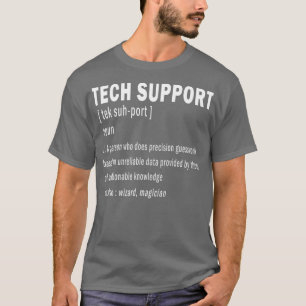 Tech Support Definition Funny Cute Geek Computer T-Shirt