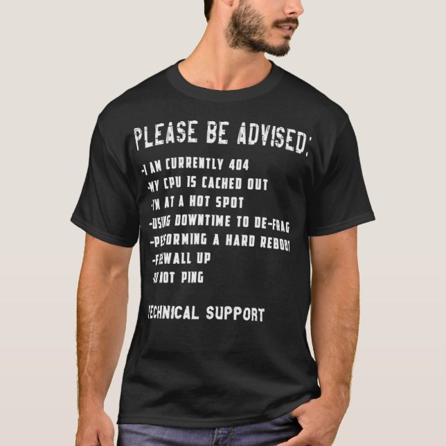 Tech Support Funny IT Information Technology  T-Shirt (Front)