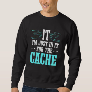 Tech Support Help Desk IT Cache Call Centre Agent Sweatshirt