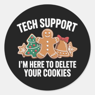 Tech Support Here To Delete Cookies Christmas Xmas Classic Round Sticker