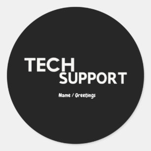 Tech Support Humour Funny Geeky Gifts for Engineer Classic Round Sticker