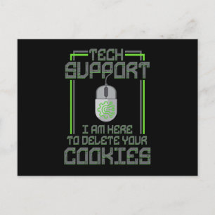 Tech Support I Am Here To Delete You Postcard