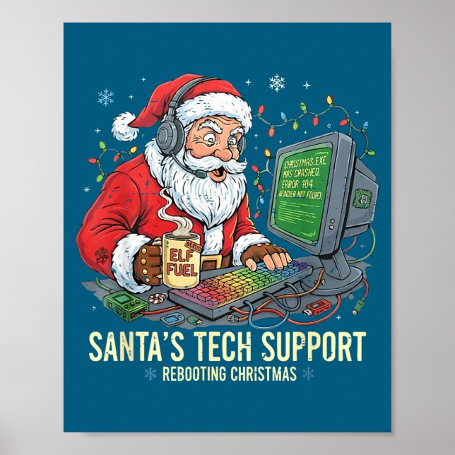 Tech Support Rebooting s Computer Santa Santa Joke Poster (Front)