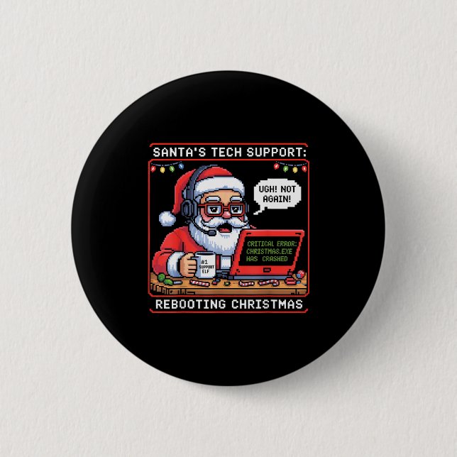 Tech Support Rebooting Santa s Team 6 Cm Round Badge (Front)