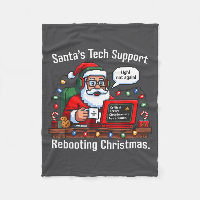 Tech Support s Santa Rebooting Meme Fleece Blanket (Front)