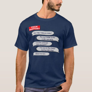 Tech Support T-Shirt