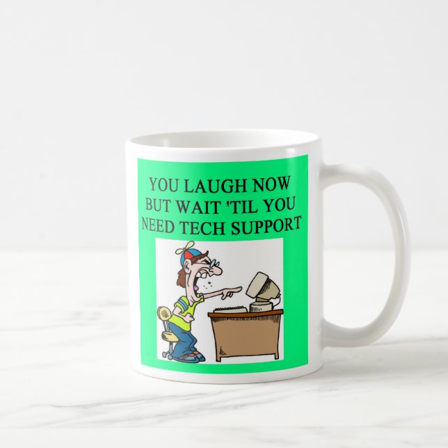 tech support, tech support coffee mug (Right)
