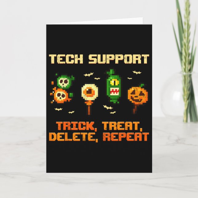 Tech Support Trick Treat Delete Repeat Halloween C Card (Front)