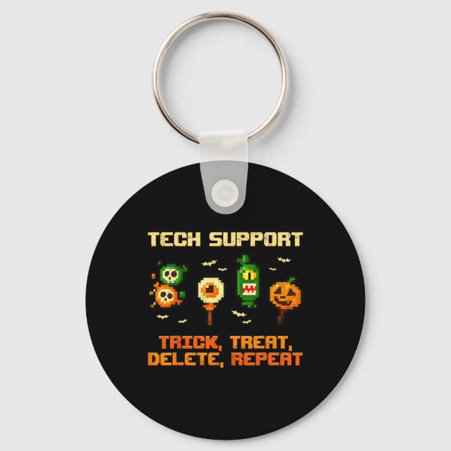 Tech Support Trick Treat Delete Repeat Halloween C Key Ring (Front)