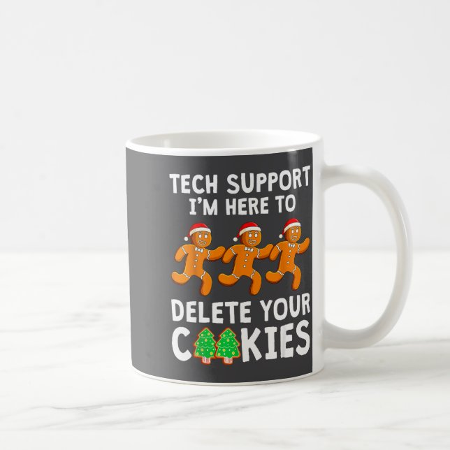 Tech Suprt Christmas Cookies Women Men Funny Chris Coffee Mug (Right)
