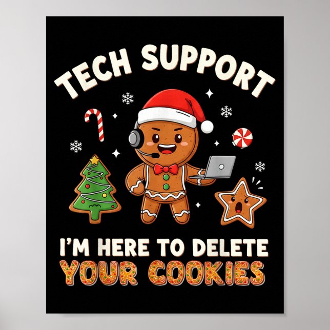 Tech Suprt Christmas Cookies Women Men Funny Chris Poster (Front)