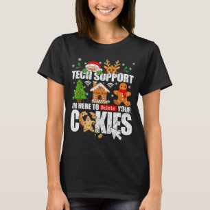 Tech Suprt Christmas Cookies Women Men Funny Chris T-Shirt