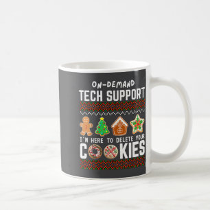 Tech Suprt Delete Cookies Funny Design Christmas P Coffee Mug