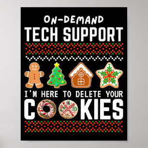 Tech Suprt Delete Cookies Funny Design Christmas P Poster