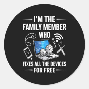 Tech Suprt Design For Men, Boys, Dad. Funny Meme Classic Round Sticker