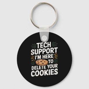 Tech Suprt I'm Here To Delete Your Cookies Christm Key Ring