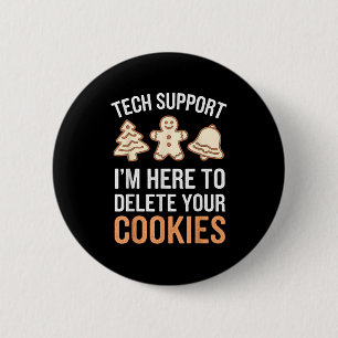 Tech Suprt I'm Here To Delete Your Cookies Xmas Ch 6 Cm Round Badge